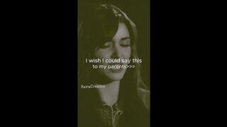 I wish I could say this to my parents... #trending #aesthetic