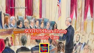 SCOTUS hears Trump immunity case in historic first