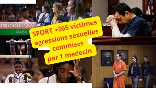 Sport scandale +265 victimes d'agressions sexuelles commises par un medecin