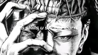 5 skills u must master: