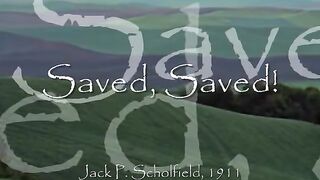 Saved, Saved! - Music Video