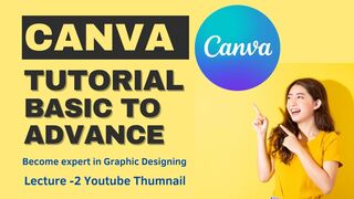 Canva Tutorial for Beginner | Canva Complete Course | Lecture -2 YouTube Thumbnail Designs