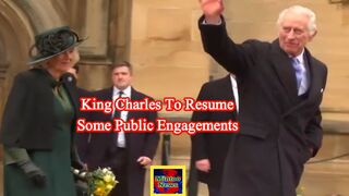 King Charles to resume some public engagements as cancer treatment continues