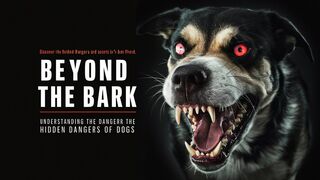Beyond the Bark: Understanding the Hidden Dangers of Dogs