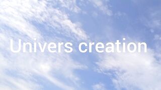 Univers creation 4