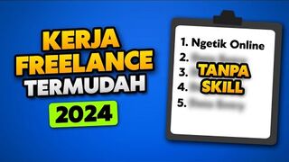 MAKE MONEY ONLINE : 5 KERJA FREELANCE TERMUDAH 2024 - RAMAH PEMULA.