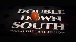 Double Down South 2022 - Theatrical Trailer