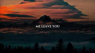 Me_ leave you _