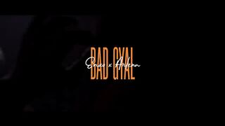 ENXO x ARLENN - BAD GYAL(720P_HD).