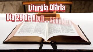 Liturgia Diária Dia 29 de Abril – SEGUNDA-FEIRA SANTA CATARINA DE SENA VIRGEM E DOUTORA DA IGREJA.