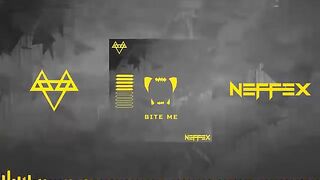 NEFFEX - BITE ME [Copyright Free] No.114