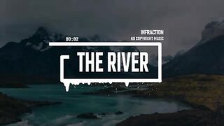 Inspiring Indie Pop by Infraction [No Copyright Music] / The River