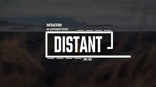 Cinematic Documentary Drone by Infraction [No Copyright Music] / Distant