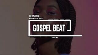 Fashion Technology Gospel by Infraction [No Copyright Music] / Gospel Beat
