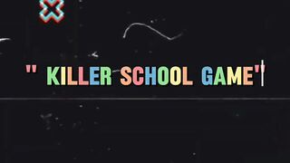 Killer School Game - A Night of Terror