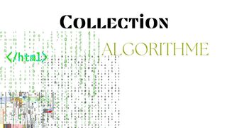 Collection Algorithme