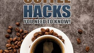 These coffee hacks must try