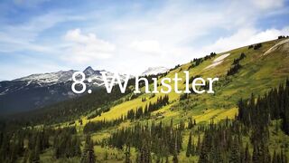 8: Whistler is an Amazing Place to visit in Canada