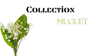 Collection Muguet
