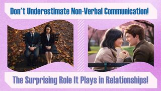 Discover the impact of non-verbal communication on human relationships!