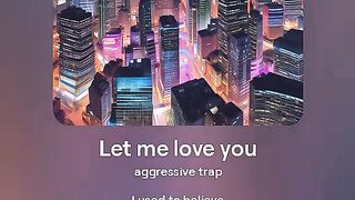 Let me love you trap 2024 song