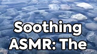 Soothing ASMR: The Symphony of Water Sounds