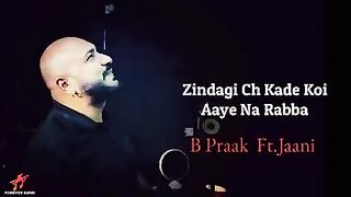 ZINDAGI CH KOI AAYE NA RABBA (LYRICS) B PRAAK & JAANI -KUMAAR , ROCHAK KOHLI