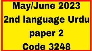 May/June 2023 2nd language Urdu paper 2 Code 3248 || SAFR Study
