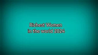 Richest Women in the World 2024