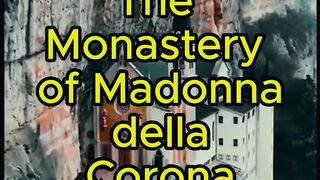The Monastery of Madonna della Corona, The Milan Cathedral, Val di Rabbi, Italy