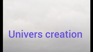 Univers creation 9
