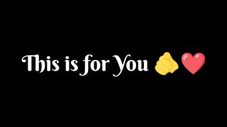 This is for You .Follow