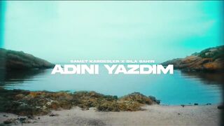 Сила Шахин x Самет Кардешлер - Adını Yazdım (720P_HD).