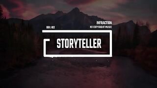 Cinematic Adventure Epic Podcast by Infraction [No Copyright Music] / Storyteller