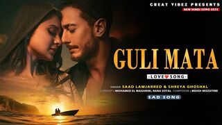 Guli Mata - Saad Lamjarred - Shreya Ghoshal - Jennifer Winget - Anshul Garg
