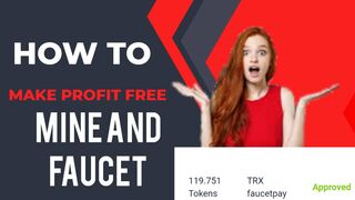 Free Mine and Free Faucet Live withdraw Proof