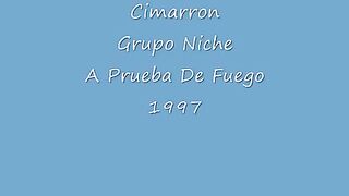 Cimarrón - grupo niche