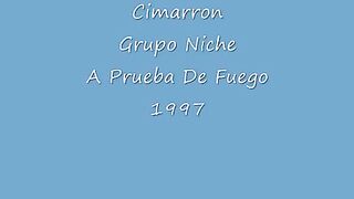 Cimarrón - grupo niche