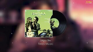 Ishqaa Tera - LoFi Mix - Akhil - Vibhav Roy - Sarah Anjuli - Latest Punjabi Songs