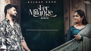 Fer Milange (Full Audio) - Deedar Kaur - Ieshaan Sehgaal New Punjabi Songs 2024