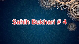 Sahih Bukhari # 4