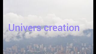 Univers creation 10