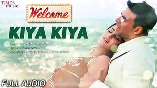 iya Kiya - Full Audio - Welcome Movie - Akshay Kumar, Katrina Kaif, Nana Patekar, Anil