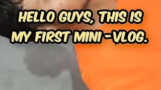 My first mini vlog