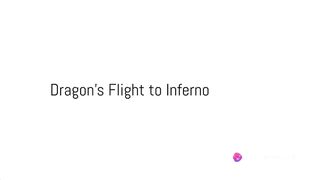 Dragon's Flight to Inferno