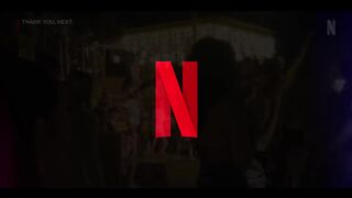 Thank You, Next | Official Trailer | Netflix