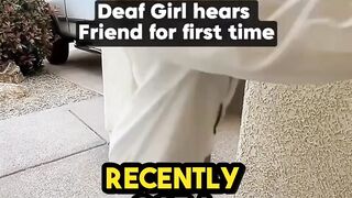 She can hear for the first time and surprise her! ????
