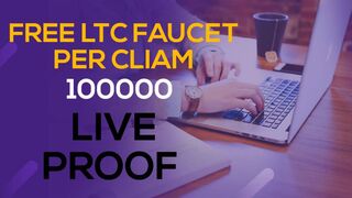 Get 100000 LTC Free Cliam Live Proof
