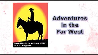 Adventures in the Far West - Chapter 01