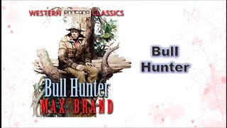 Bull Hubter - Chapter 05
